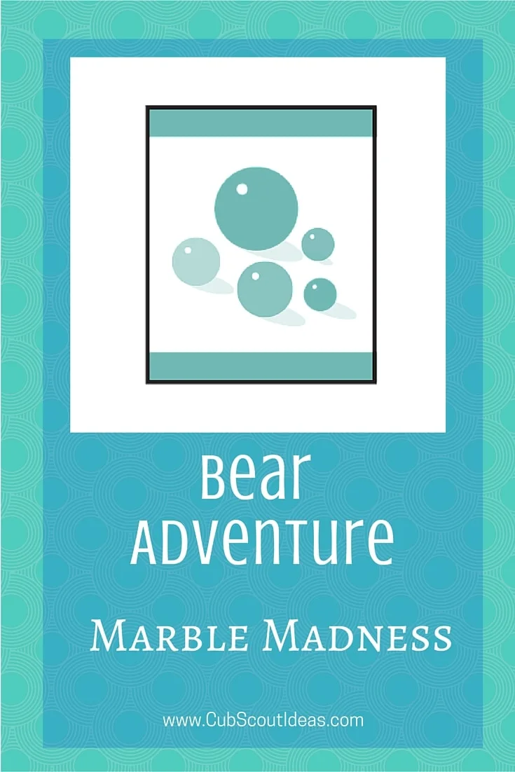 Bear Cub Scout Marble Madness