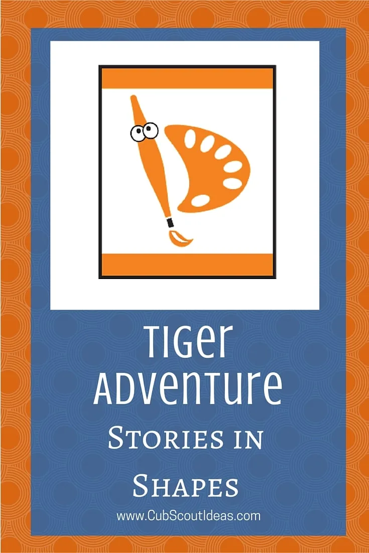 Cub Scout Tiger Stories in Shapes