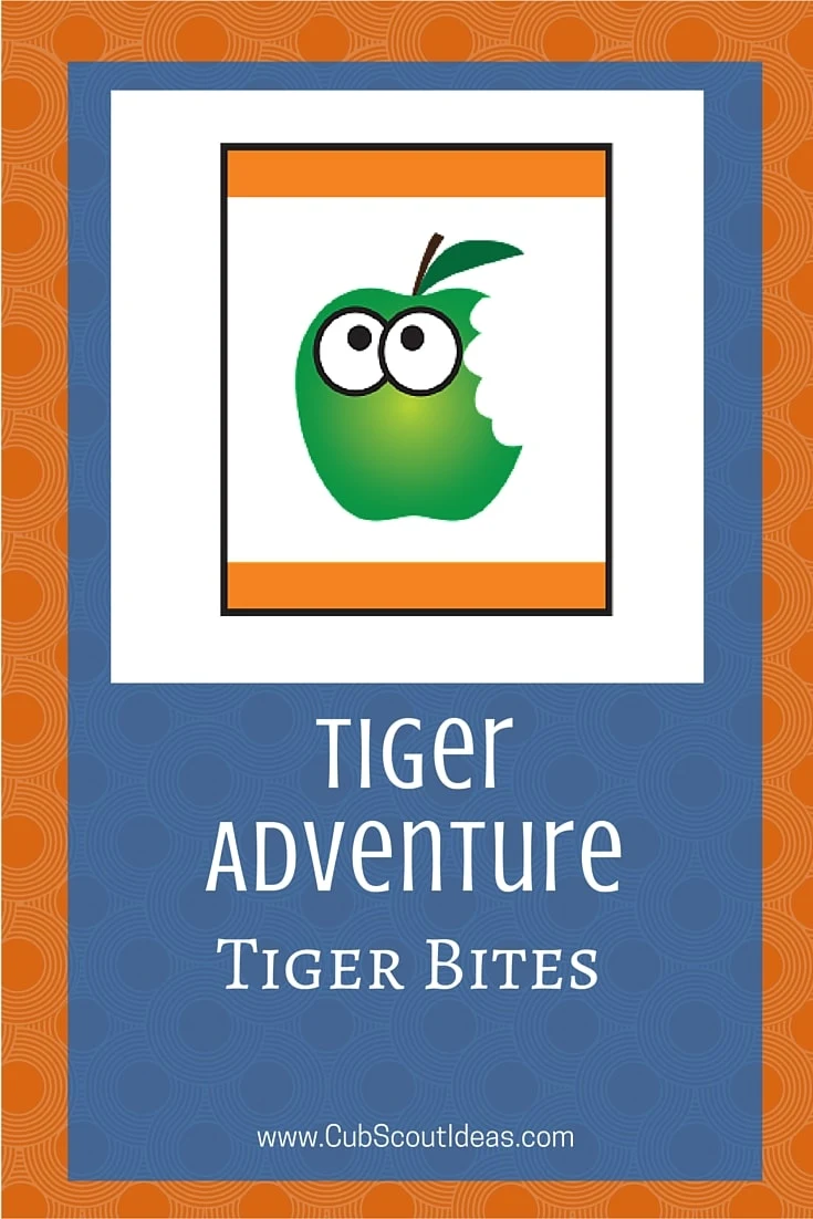 Cub Scout Tigers Tiger Bites