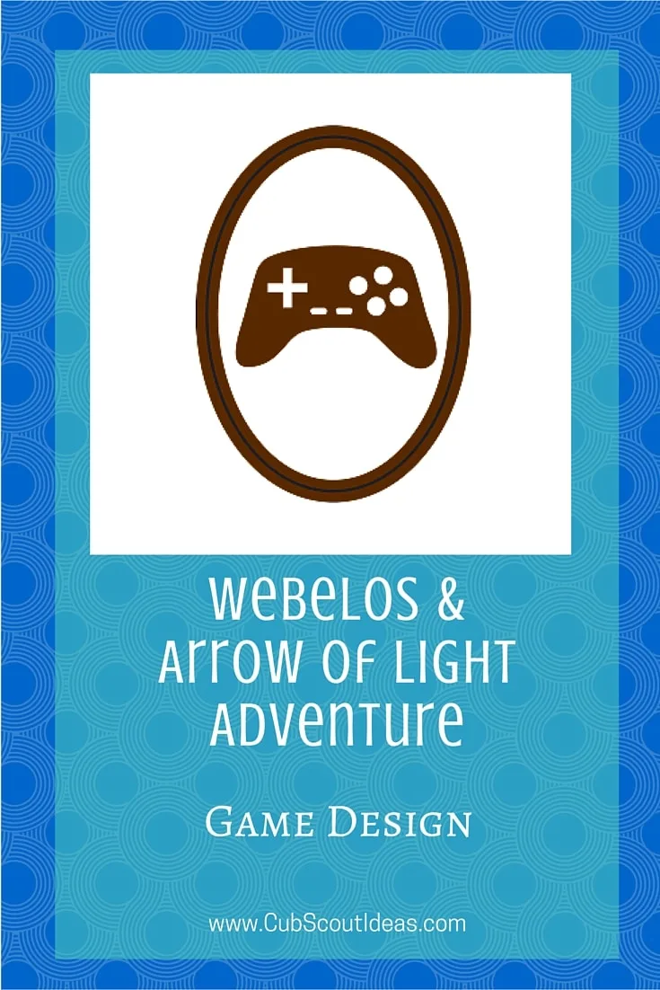 Webelos Arrow of Light Game Design