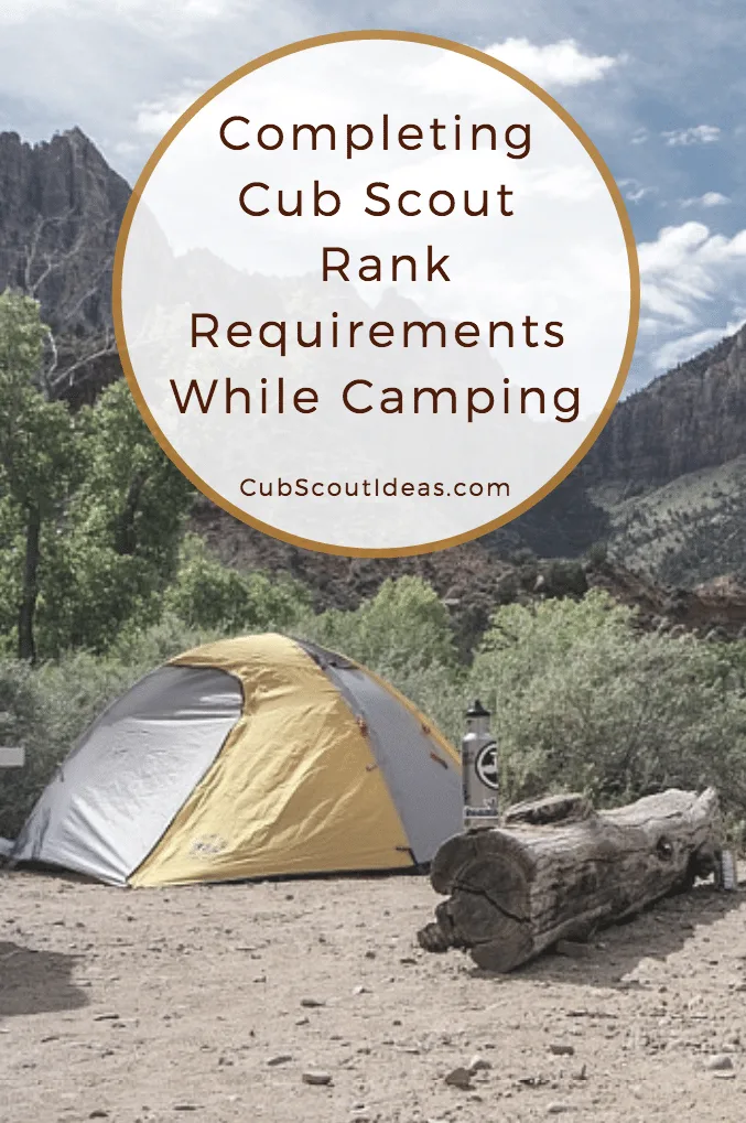 completing cub scout requirements while camping