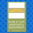 Cub Scout Arrow of Light Rank Requirements ~ Cub Scout Ideas