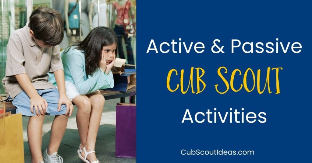 cub scout meeting active passive activities