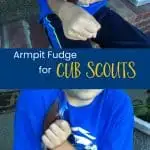 armpit fudge for Cub Scout p
