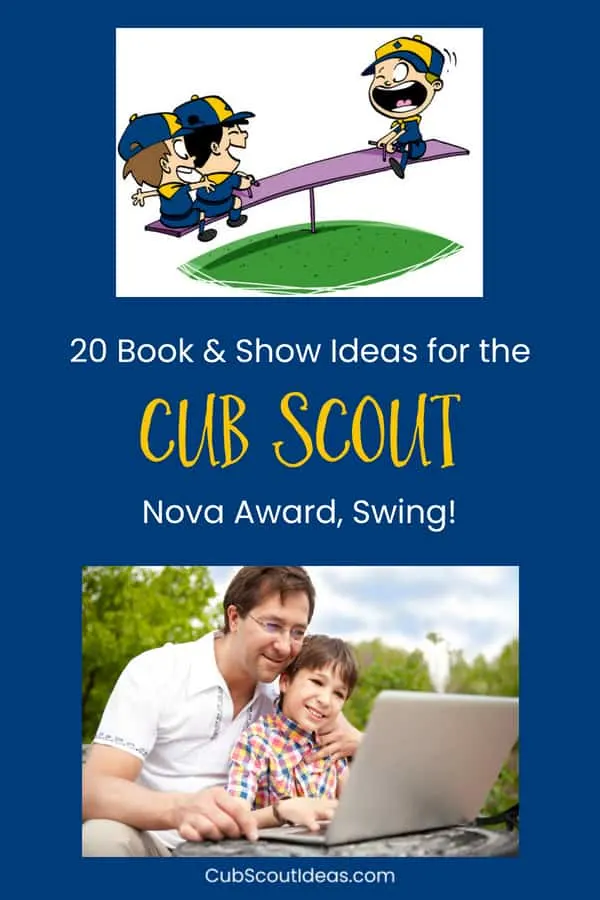Cub Scout Nova award requirements for swing books and shows
