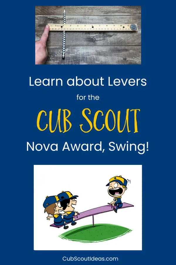 Cub Scout Nova Swing Requirement 3 Levers p