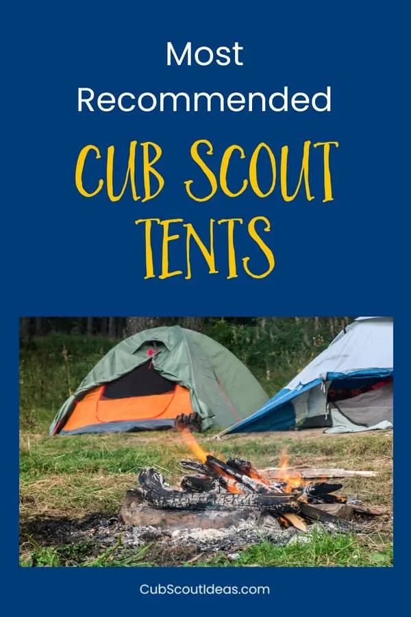 top recommended cub scout tents