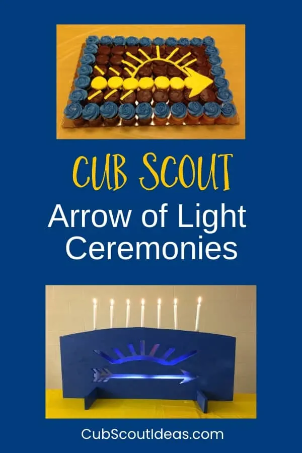 Arrow of Light Ceremonies for Cub Scouts