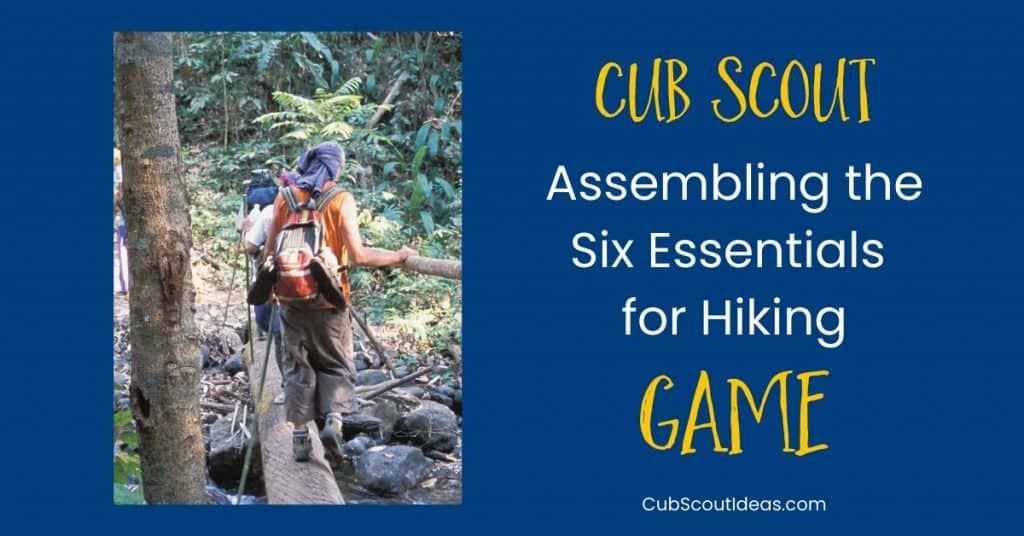 cub scout six essentials for hiking game