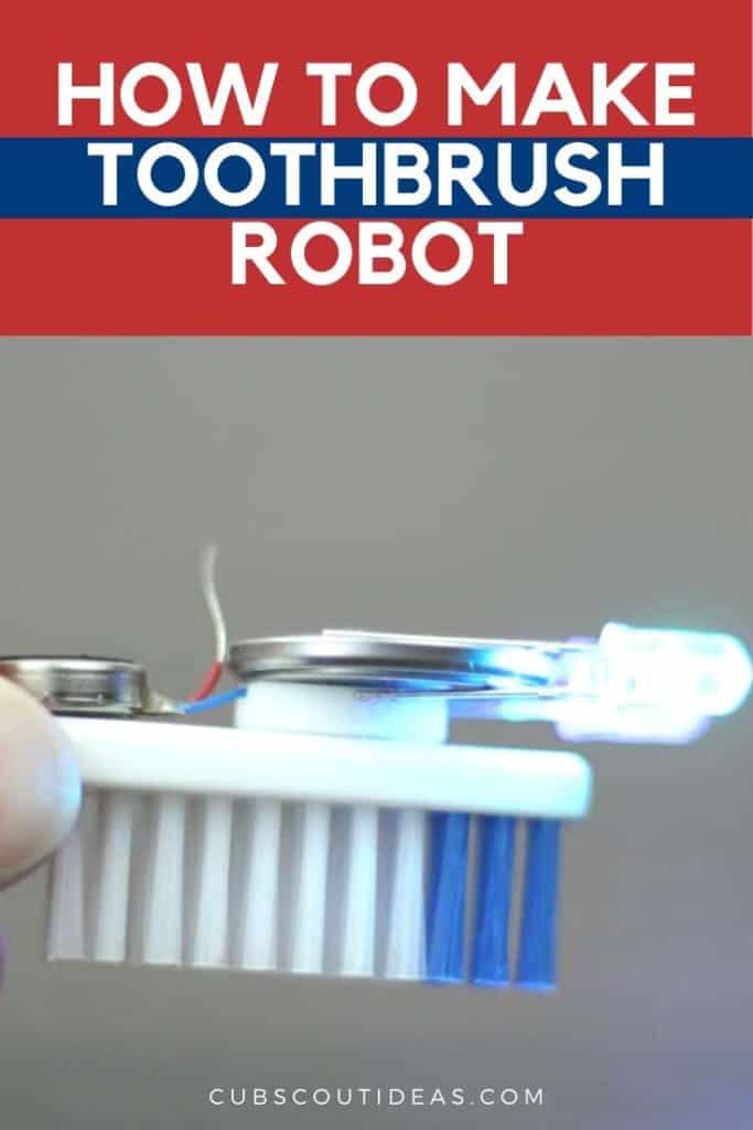 How to Make a Toothbrush Robot