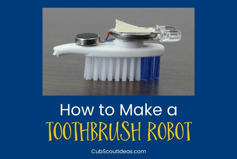 make a toothbrush robot