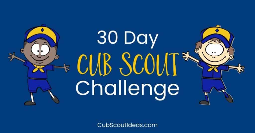 30 day cub scout challenge