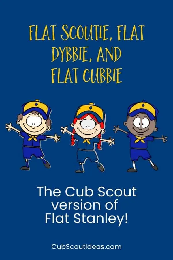 Flat Dybbie Flat Scoutie and Flat Cubbie