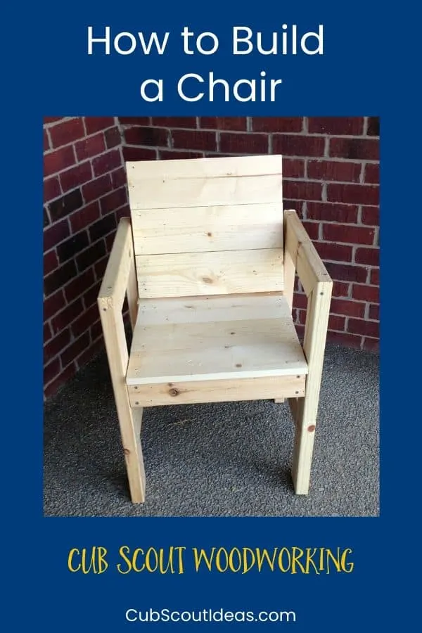 woodworking for cub scouts how to build a chair