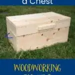 woodworking for kids how to build a chest