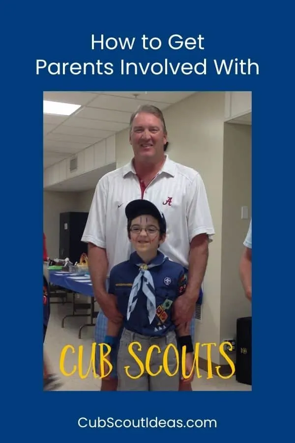 how to get parents involved with cub scouts